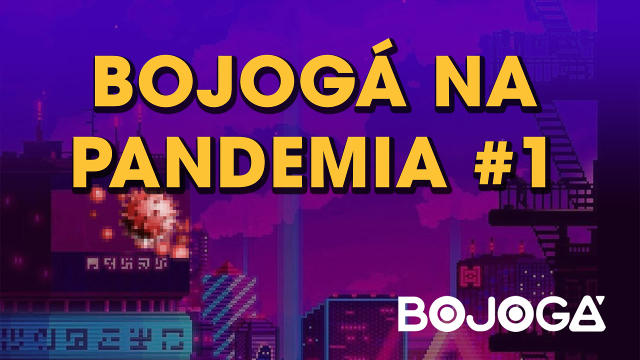 Bojoga na Pandemia #1